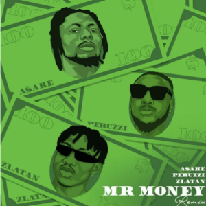 Asake – Mr Money (Remix) ft. Peruzzi & Zlatan